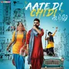 Aate Di Chidi Title Song